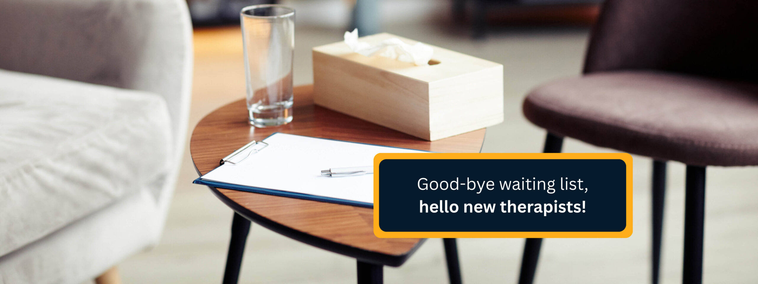 Goodbye waiting list hello new therapists