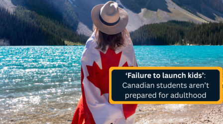 Canadian students are not prepared for adulthood