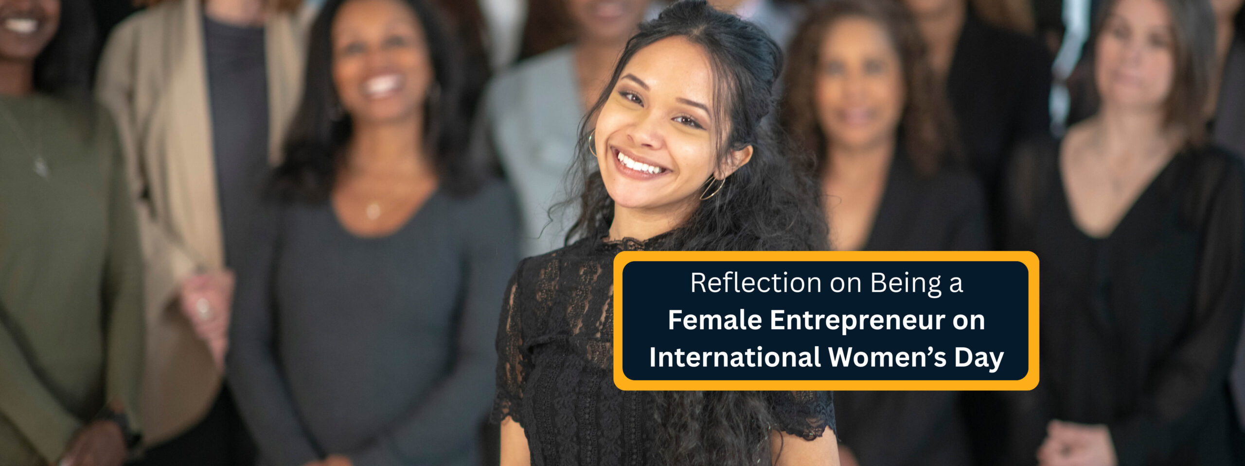 Reflection on Being a Female Entrepreneur on International Womens Day
