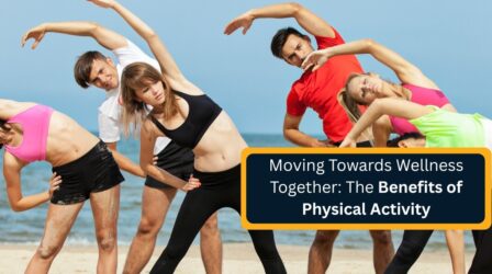 The Benefits of Physical Activity