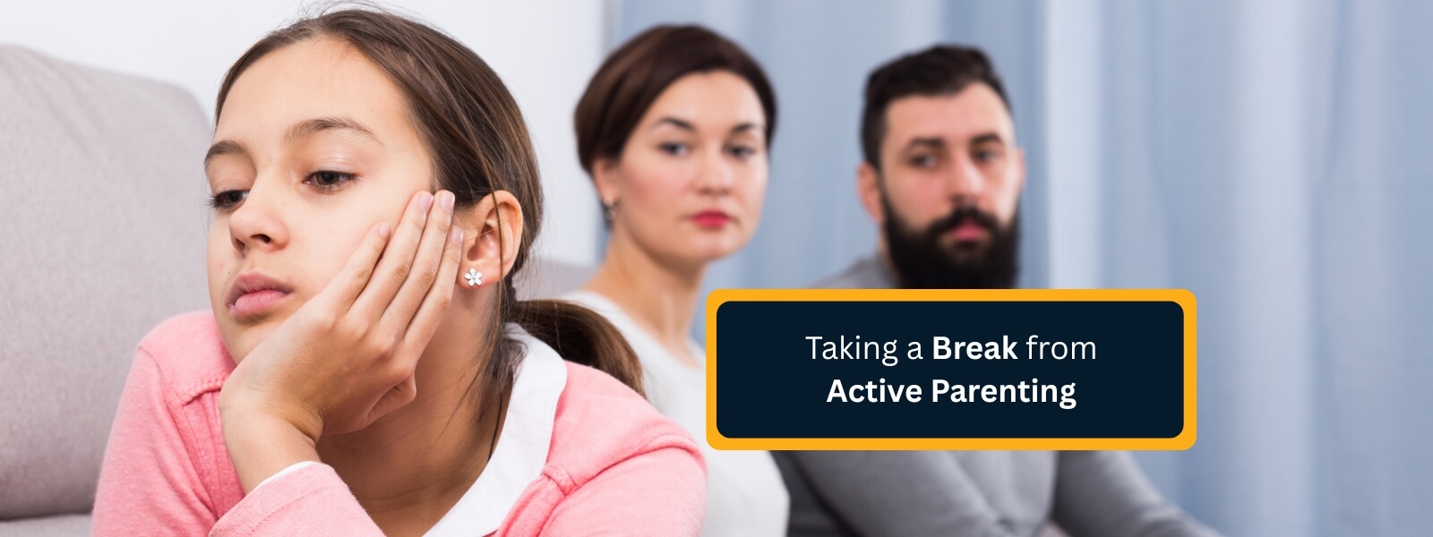 Taking a Break from Active Parenting