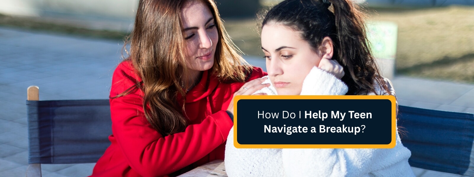 How do I help my teen navigate a breakup