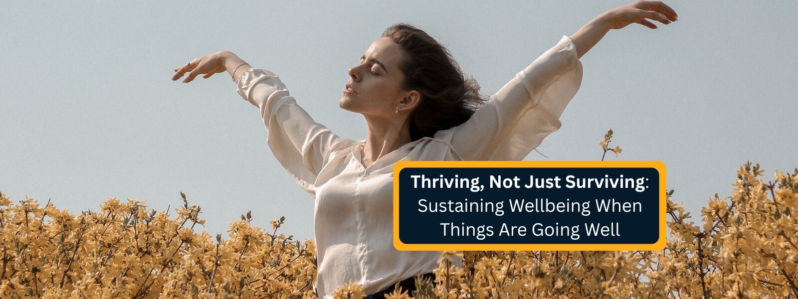 Thriving, Not Just Surviving