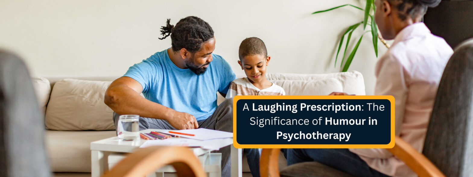 The Significance of Humour in Psychotherapy